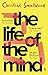 The life of the mind