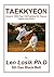 Taekkyeon: Korea's 1500 Year Fighting Art, Dance, Game and Sport