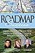 Roadmap To Success: America's Top Intellectual Minds Map Out Successful Business Strategies