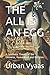 THE ALL IS AN EGG: A Synthetic Theory of the Universe, Humankind and Religion.