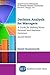Decision Analysis for Managers, Second Edition: A Guide for Making Better Personal and Business Decisions
