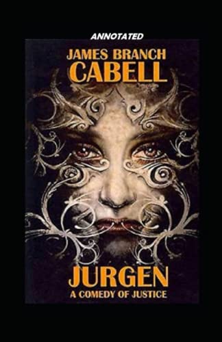 Jurgen A Comedy of Justice Annotated