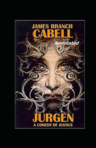 Jurgen A Comedy of Justice Annotated