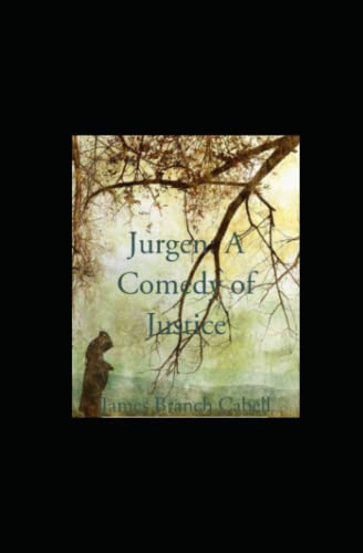 Jurgen: A Comedy of Justice: Annotated