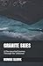 Granite Skies: A Disconcerted Journey Through the Unknown