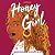 Honey Girl: Library Edition