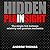 Hidden In Plain Sight: The Simple Link Between Relativity and Quantum Mechanics (The Hidden in Plain Sight Series)