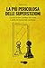 La più pericolosa delle superstizioni (Italian Edition)