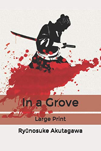 In a Grove: Large Print