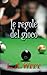 Le regole del gioco (Italian Edition)