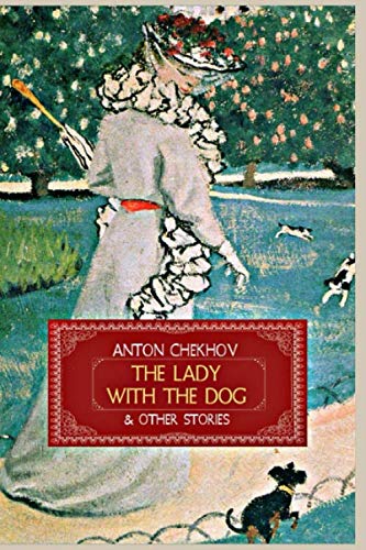 The Lady with the Dog and Other Stories: The Tales of Anton Chekhov Volume III