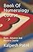 Book Of Numerology Course: Basic, Advance And Masters Course (NM)