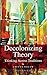 Bloomsbury Academic India Decolonizing Theory: Thinking across Traditions