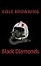 Black Diamonds
