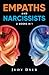 Empaths and Narcissists: 2 Books in 1