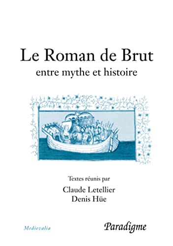 Le Roman de Brut (Éditions Paradigme) (French Edition)
