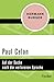 Paul Celan: Auf der Suche nach der verlorenen Sprache