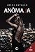 Anómala (Spanish Edition)