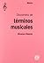 Diccionario de terminos musicales (Spanish Edition)