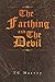 The Farthing and The Devil