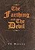The Farthing and The Devil