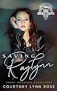 Saving Raylynn: Smoky Mountain Regulators MC #0.5
