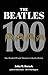 The Beatles 100 by John M. Borack The Beatles 100 by John M. Borack