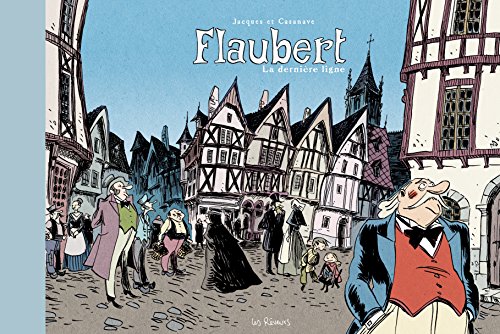Flaubert: La dernière ligne (Flaubert, La dernière ligne) (French Edition)
