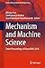 Mechanism and Machine Science: Select Proceedings of Asian MMS 2018 (Lecture Notes in Mechanical Engineering)
