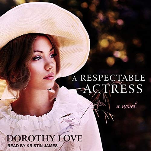 A Respectable Actress Lib/E