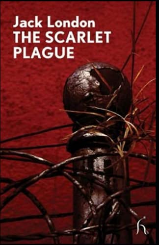 The Scarlet Plague-Original Edition