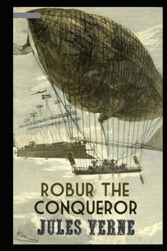Robur the Conqueror illustrated