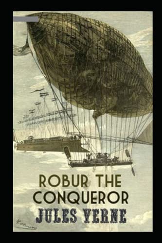 Robur the Conqueror illustrated