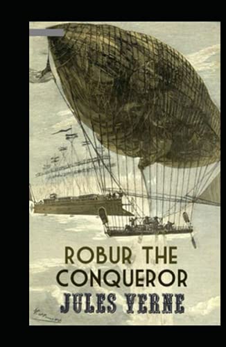 Robur the Conqueror illustrated