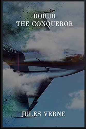 Robur the Conqueror illustrated