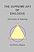 The Supreme Art of Dialogue: Structures of Meaning