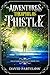 The Adventures of Theophilus Thistle (The Lunarian Chronicles)