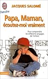 Papa, maman, ecou...