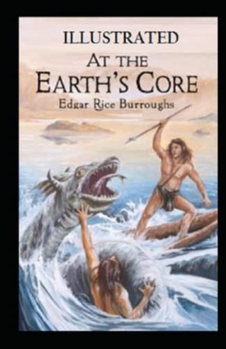 At the Earth's Core Illustrated