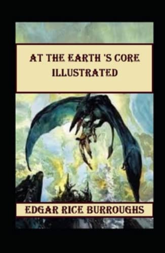 At the Earth’s Core illustrated