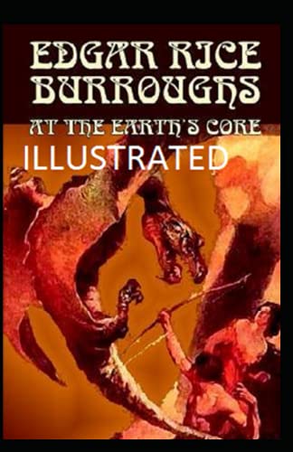 At the Earth's Core Illustrated
