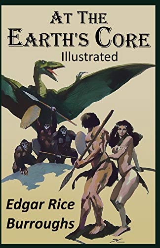 At the Earth's Core Illustrated