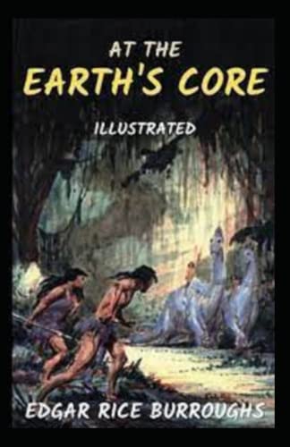 At the Earth's Core Illustrated