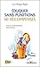 Éduquer sans punitions ni récompenses (Pratiques) (French Edition)