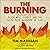 The Burning: Black Wall Street and the Tulsa Race Massacre of 1921