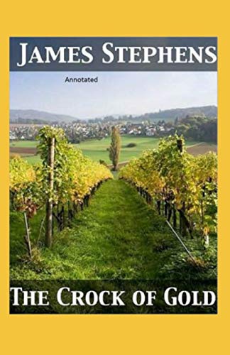 The Crock of Gold Annotated