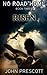 NO ROAD HOME Book Three: Risen