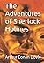 The Adventures of Sherlock Holmes: Annotated