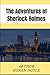 The Adventures of Sherlock Holmes (Annotated)
