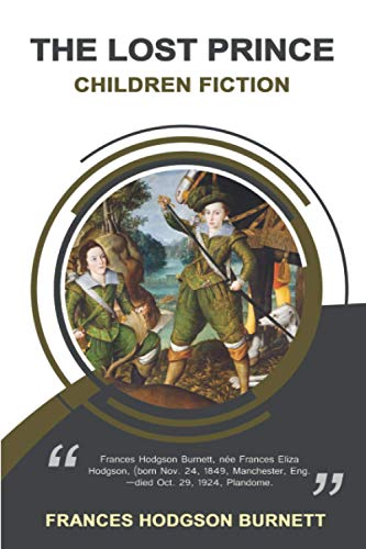 The Lost Prince : (Illustrated) Original Illustrations
